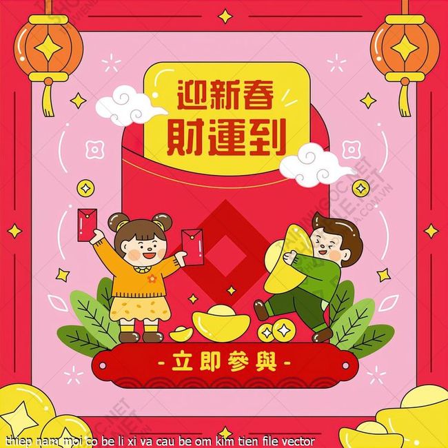 thiep nam moi co be li xi va cau be om kim tien file vector